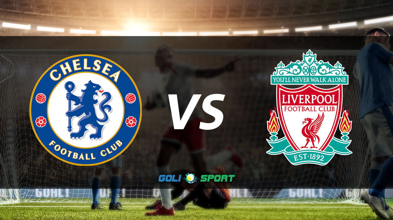 Chelsea vs liverpool