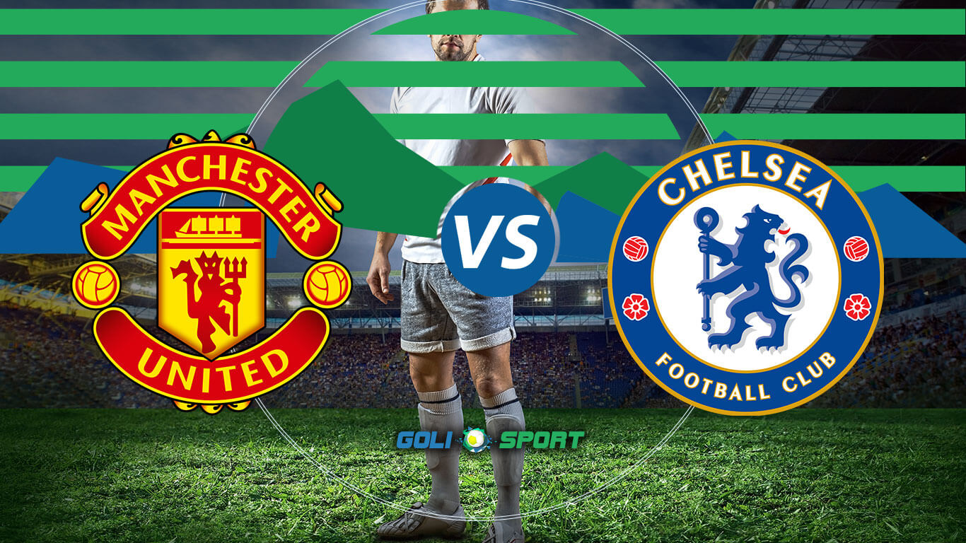 Premier League 2019/20 Man United VS Chelsea match preview