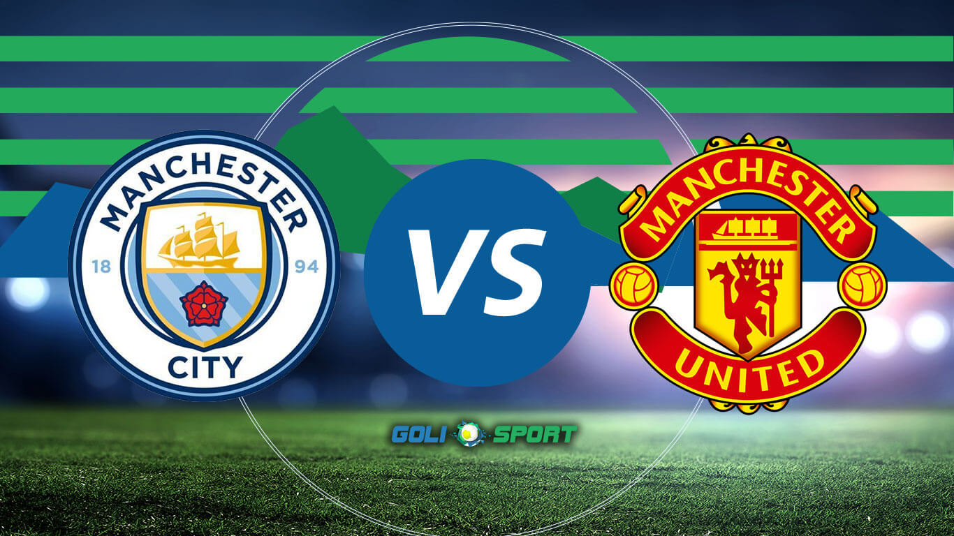 Man United, Man City set for Manchester Derby clash - Goli Sports
